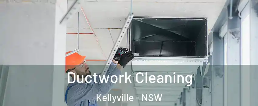 Ductwork Cleaning Kellyville - NSW