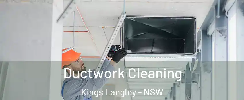 Ductwork Cleaning Kings Langley - NSW
