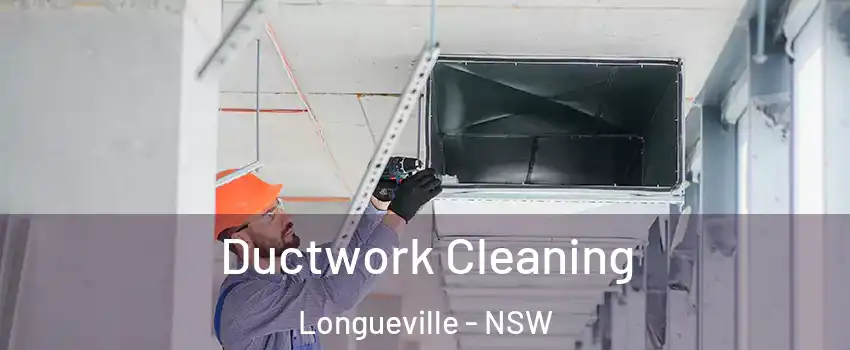 Ductwork Cleaning Longueville - NSW
