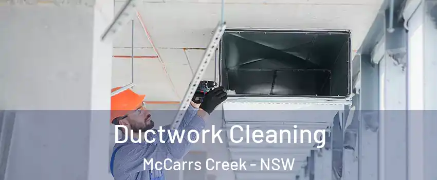 Ductwork Cleaning McCarrs Creek - NSW