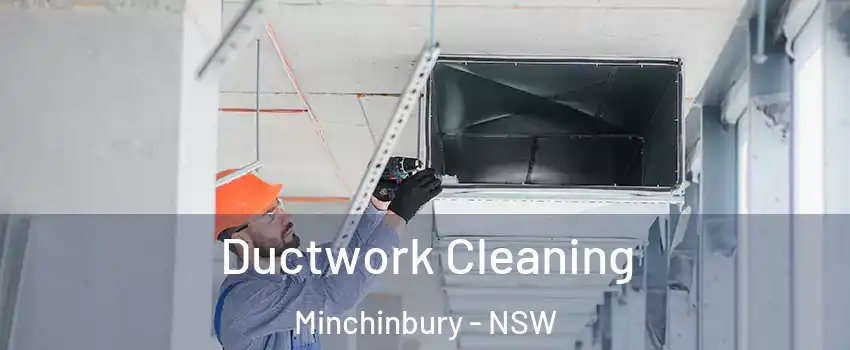 Ductwork Cleaning Minchinbury - NSW