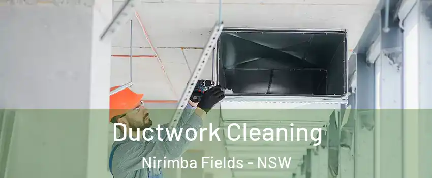 Ductwork Cleaning Nirimba Fields - NSW
