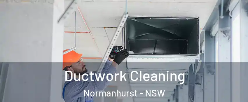 Ductwork Cleaning Normanhurst - NSW