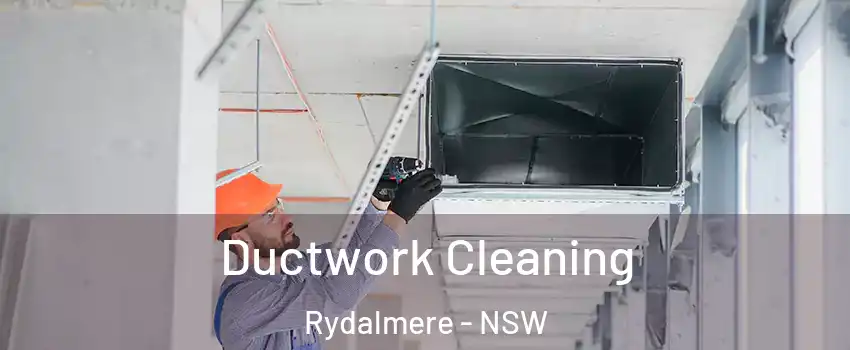 Ductwork Cleaning Rydalmere - NSW