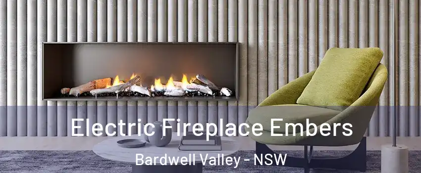 Electric Fireplace Embers Bardwell Valley - NSW