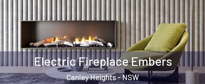 Electric Fireplace Embers Canley Heights - NSW