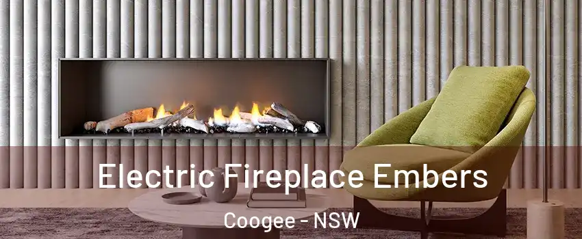  Electric Fireplace Embers Coogee - NSW