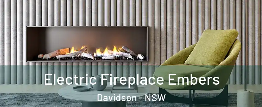 Electric Fireplace Embers Davidson - NSW