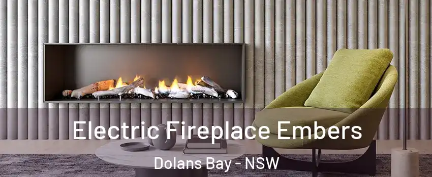 Electric Fireplace Embers Dolans Bay - NSW
