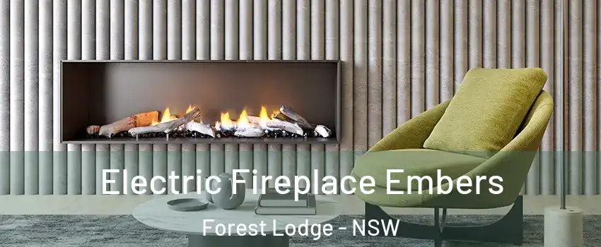 Electric Fireplace Embers Forest Lodge - NSW