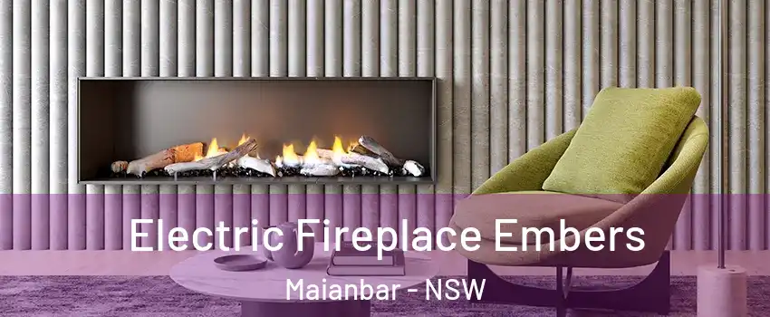 Electric Fireplace Embers Maianbar - NSW