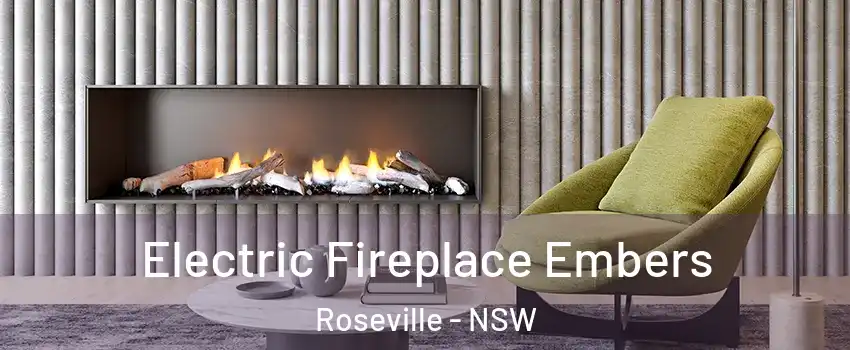 Electric Fireplace Embers Roseville - NSW