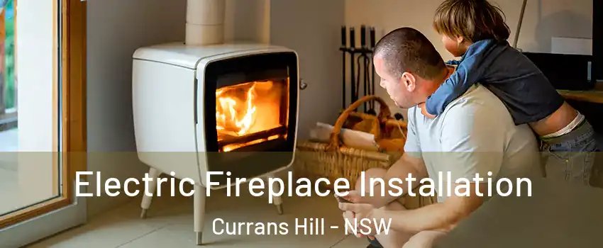  Electric Fireplace Installation Currans Hill - NSW