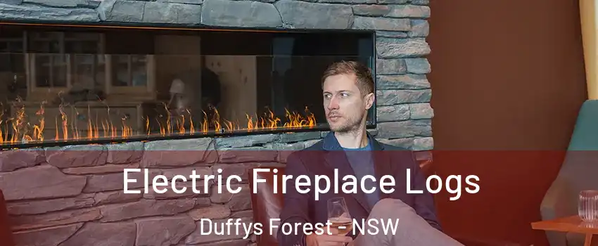 Electric Fireplace Logs Duffys Forest - NSW