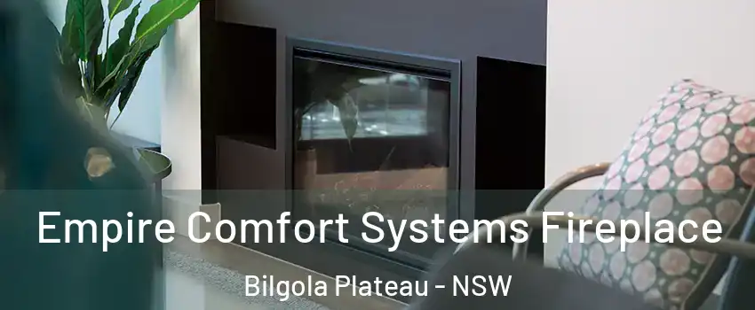 Empire Comfort Systems Fireplace Bilgola Plateau - NSW