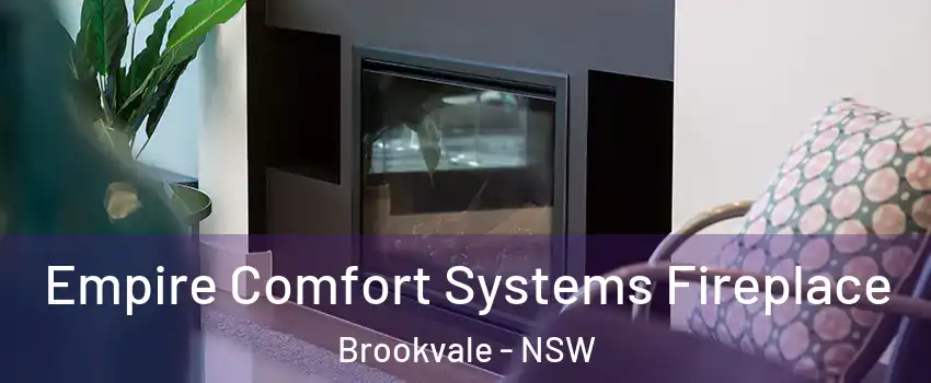 Empire Comfort Systems Fireplace Brookvale - NSW