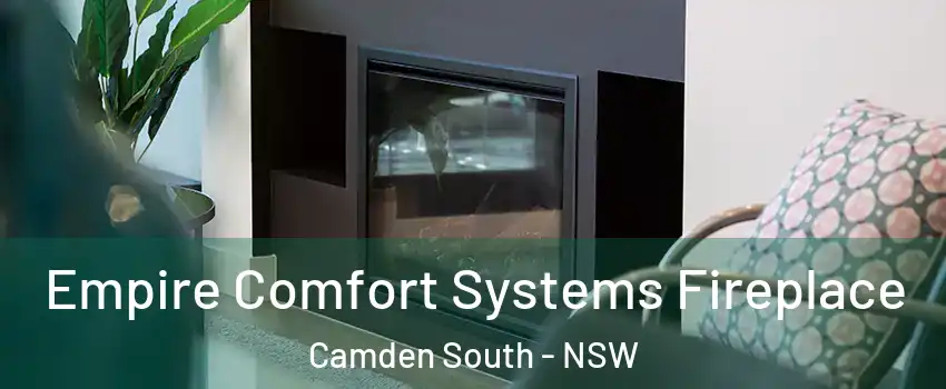 Empire Comfort Systems Fireplace Camden South - NSW