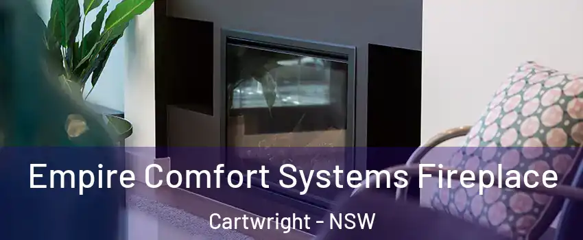 Empire Comfort Systems Fireplace Cartwright - NSW
