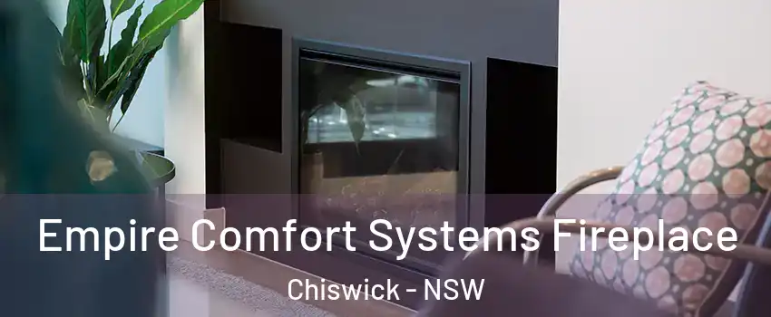 Empire Comfort Systems Fireplace Chiswick - NSW