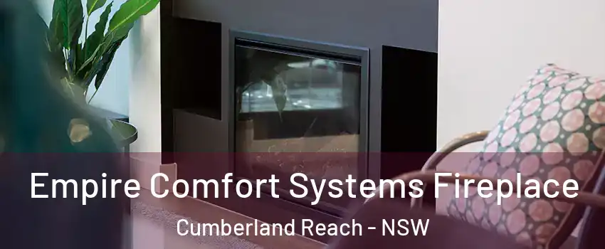 Empire Comfort Systems Fireplace Cumberland Reach - NSW