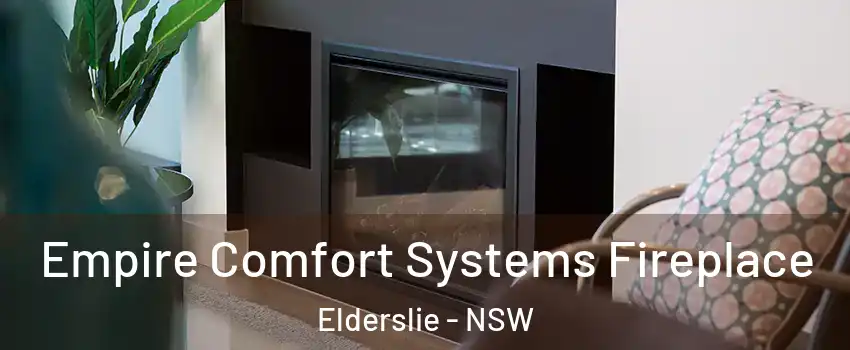 Empire Comfort Systems Fireplace Elderslie - NSW