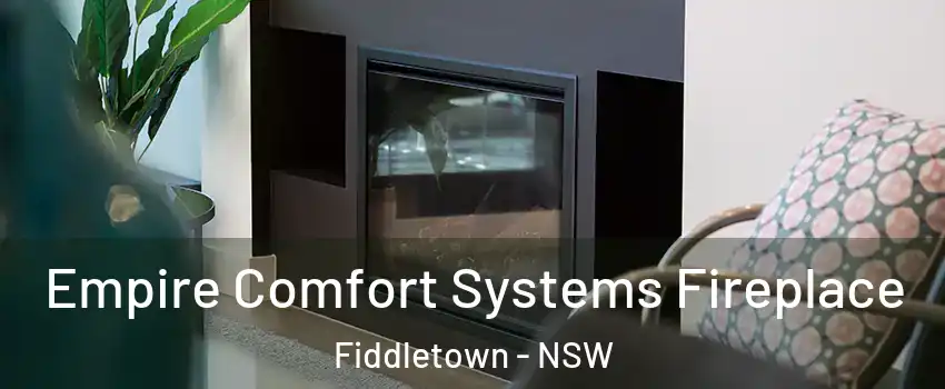 Empire Comfort Systems Fireplace Fiddletown - NSW