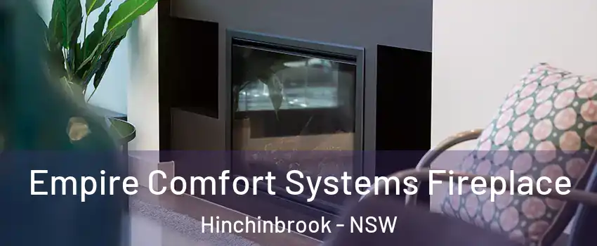 Empire Comfort Systems Fireplace Hinchinbrook - NSW