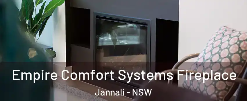 Empire Comfort Systems Fireplace Jannali - NSW