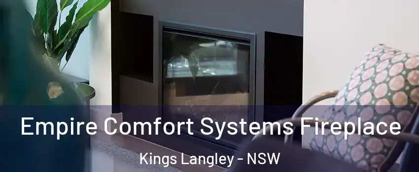 Empire Comfort Systems Fireplace Kings Langley - NSW