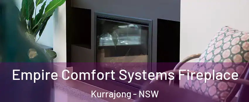 Empire Comfort Systems Fireplace Kurrajong - NSW