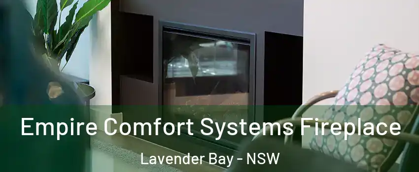 Empire Comfort Systems Fireplace Lavender Bay - NSW
