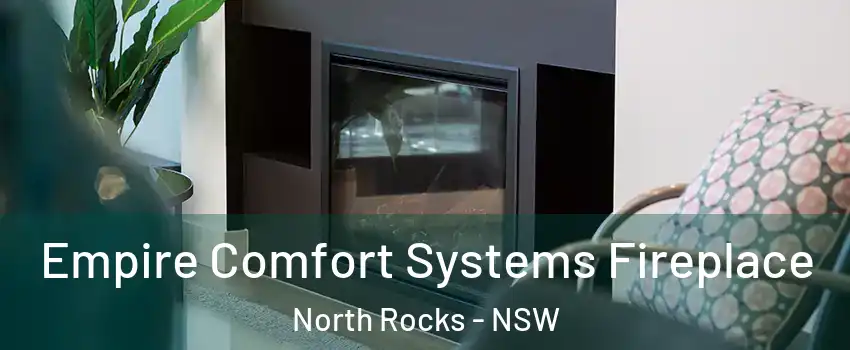 Empire Comfort Systems Fireplace North Rocks - NSW