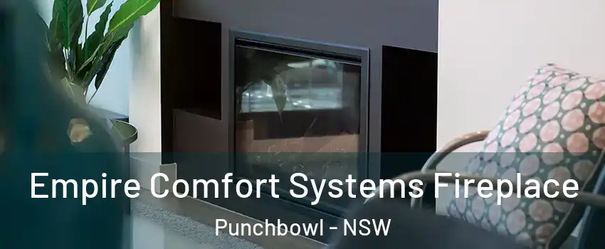 Empire Comfort Systems Fireplace Punchbowl - NSW
