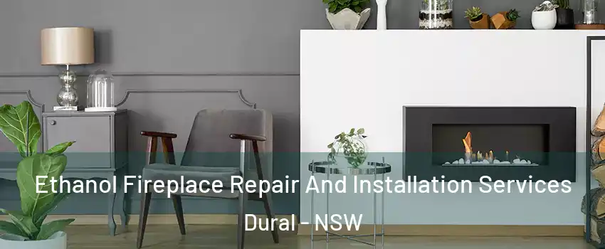 Ethanol Fireplace Repair And Installation Services Dural - NSW