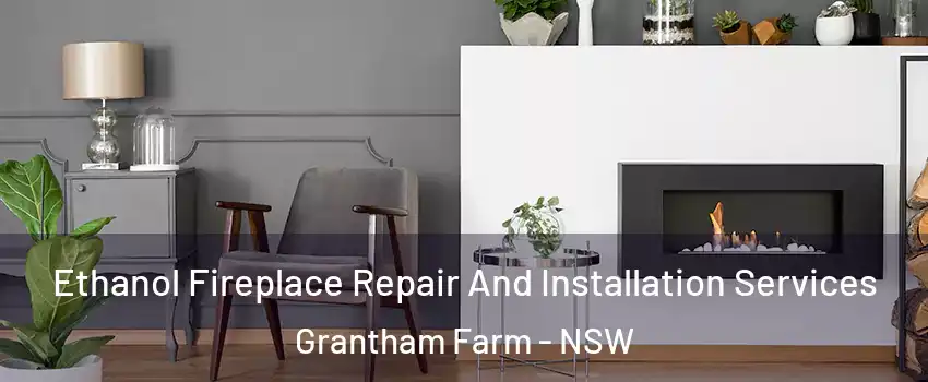 Ethanol Fireplace Repair And Installation Services Grantham Farm - NSW