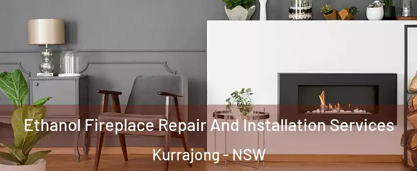 Ethanol Fireplace Repair And Installation Services Kurrajong - NSW