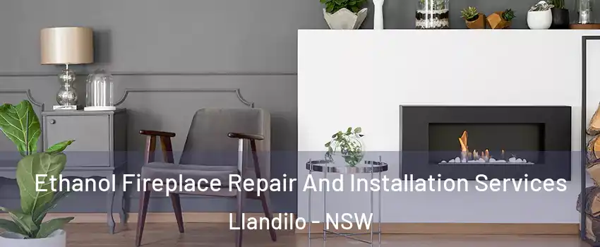 Ethanol Fireplace Repair And Installation Services Llandilo - NSW