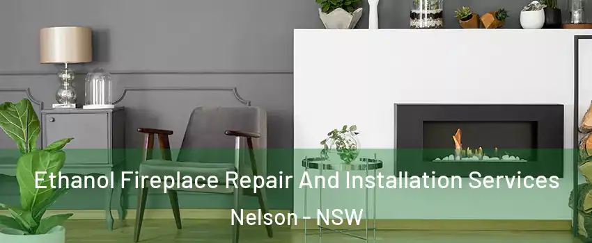 Ethanol Fireplace Repair And Installation Services Nelson - NSW