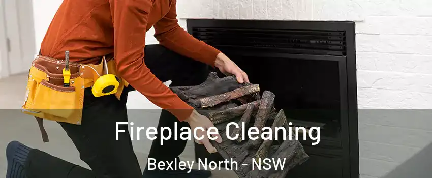 Fireplace Cleaning Bexley North - NSW