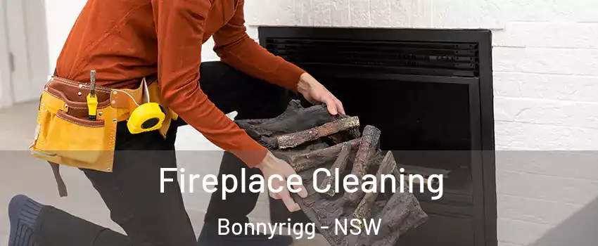  Fireplace Cleaning Bonnyrigg - NSW