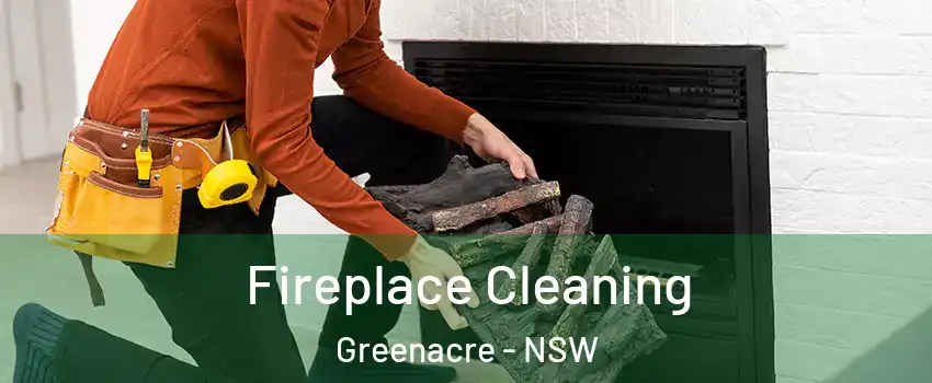 Fireplace Cleaning Greenacre - NSW