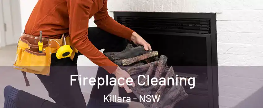 Fireplace Cleaning Killara - NSW