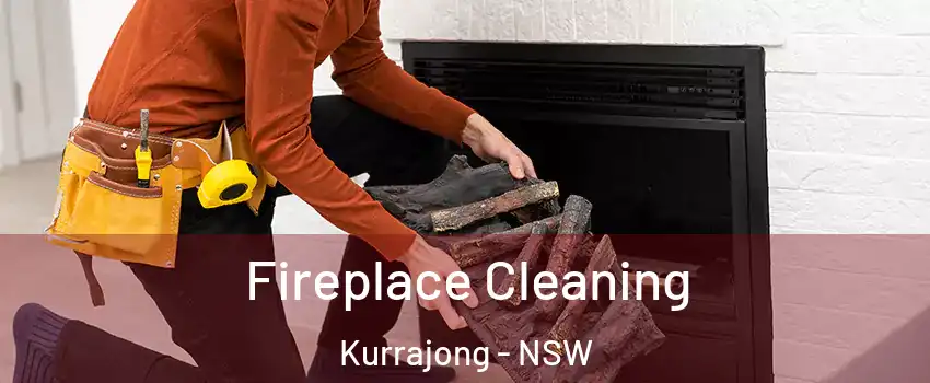Fireplace Cleaning Kurrajong - NSW