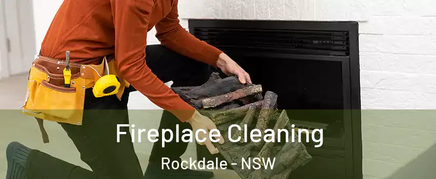  Fireplace Cleaning Rockdale - NSW