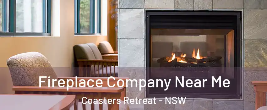 Fireplace Company Near Me Coasters Retreat - NSW