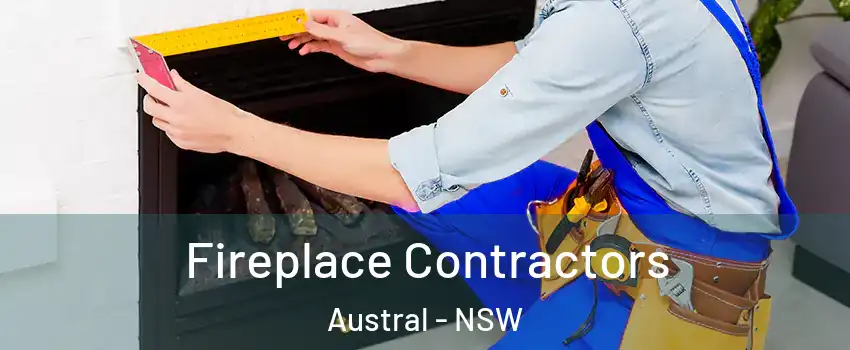 Fireplace Contractors Austral - NSW