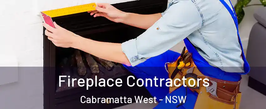 Fireplace Contractors Cabramatta West - NSW