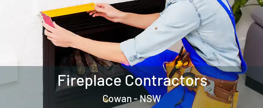  Fireplace Contractors Cowan - NSW
