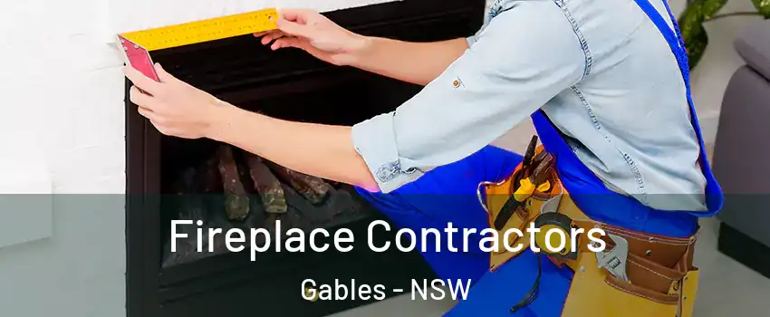  Fireplace Contractors Gables - NSW