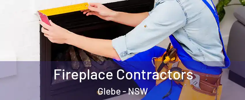 Fireplace Contractors Glebe - NSW